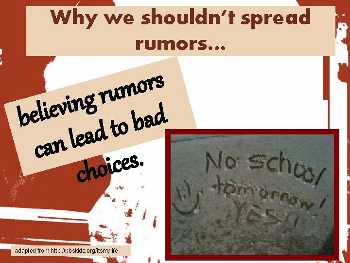 Why we shouldn’t spread rumors… s r o m u r g n i