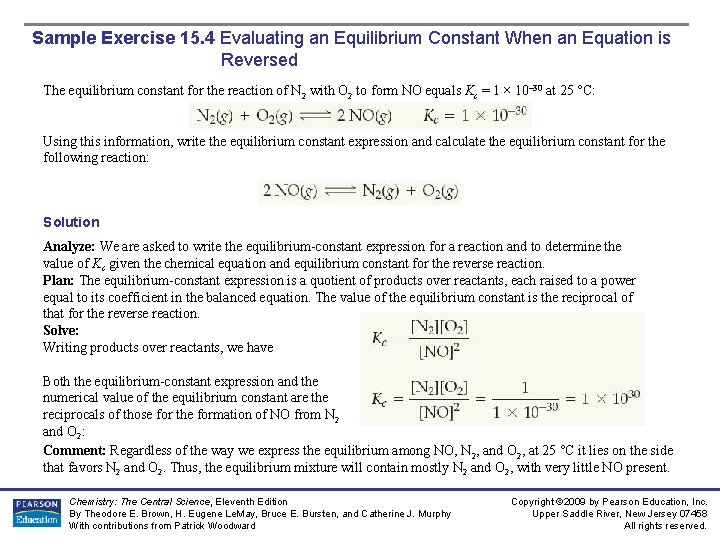 Sample Exercise 15. 4 Evaluating an Equilibrium Constant When an Equation is Reversed The