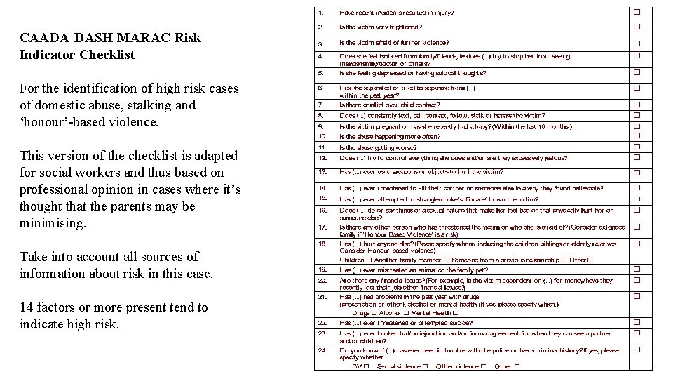 CAADA-DASH MARAC Risk Indicator Checklist For the identification of high risk cases of domestic