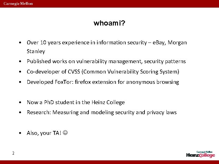 whoami? • Over 10 years experience in information security – e. Bay, Morgan Stanley