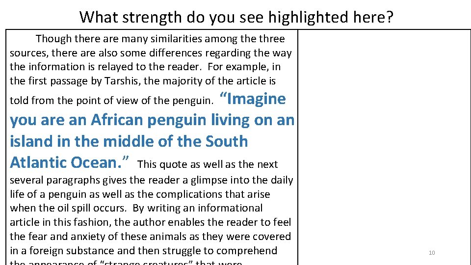 What strength do you see highlighted here? Though there are many similarities among the