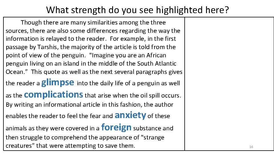 What strength do you see highlighted here? Though there are many similarities among the
