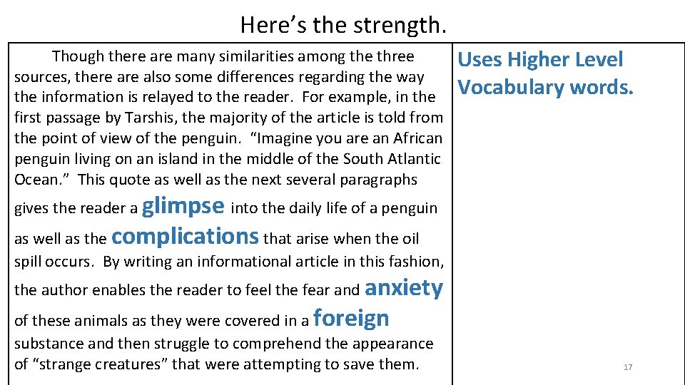 Here’s the strength. Though there are many similarities among the three sources, there also