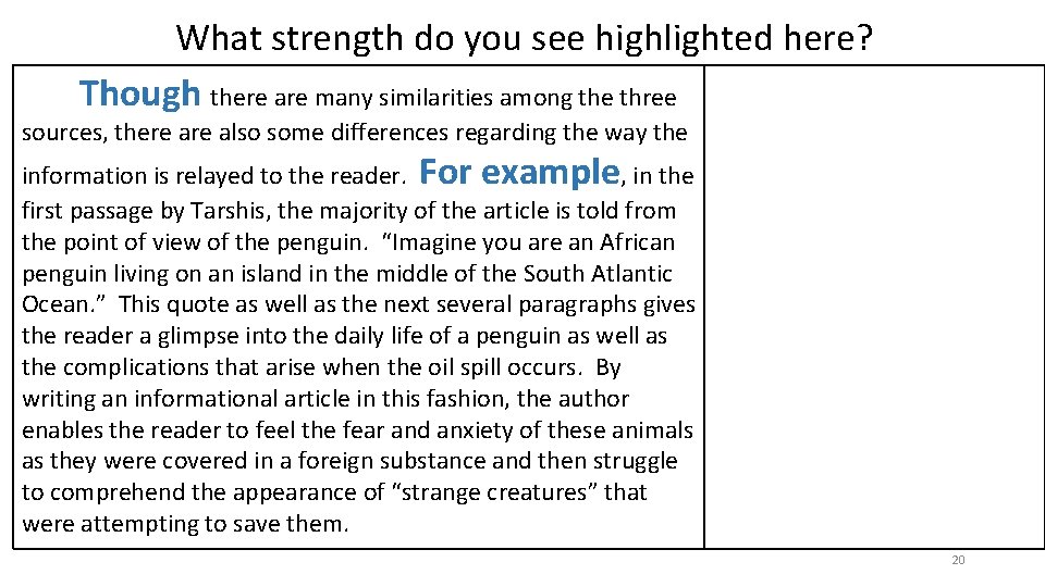 What strength do you see highlighted here? Though there are many similarities among the