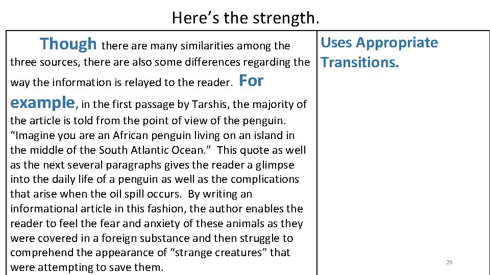 Here’s the strength. Though there are many similarities among the three sources, there also