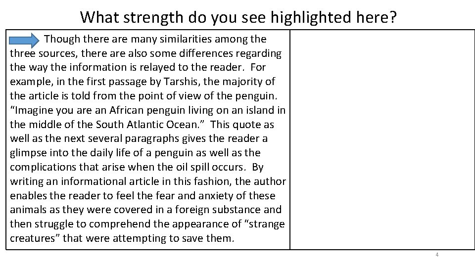 What strength do you see highlighted here? Though there are many similarities among the