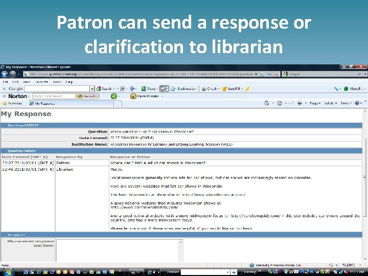 Patron can send a response or clarification to librarian 