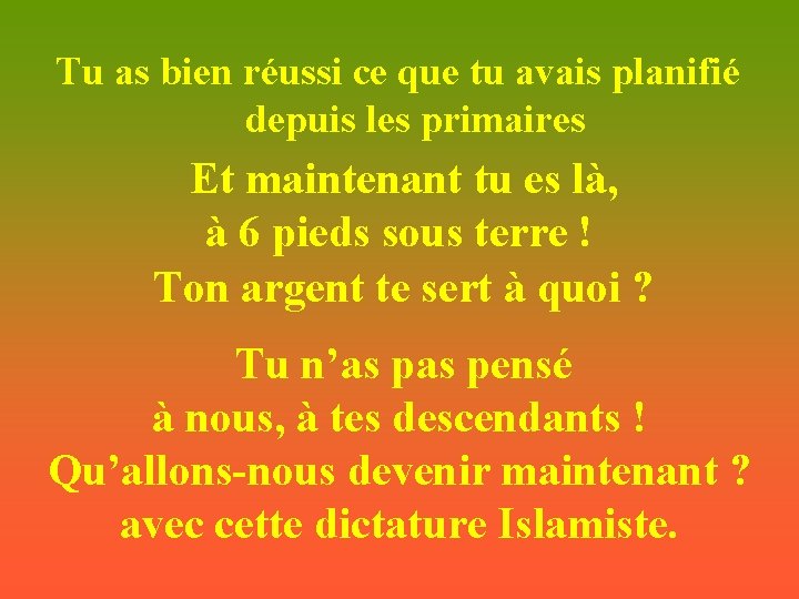 Tu as bien réussi ce que tu avais planifié depuis les primaires Et maintenant