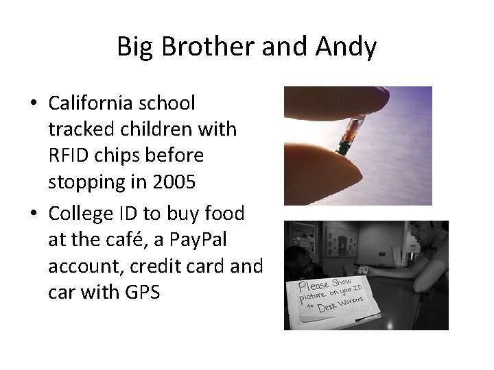 Big Brother and Andy • California school tracked children with RFID chips before stopping