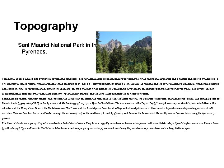 Topography Sant Maurici National Park in the Pyrenees. I Steven Wright worked on this