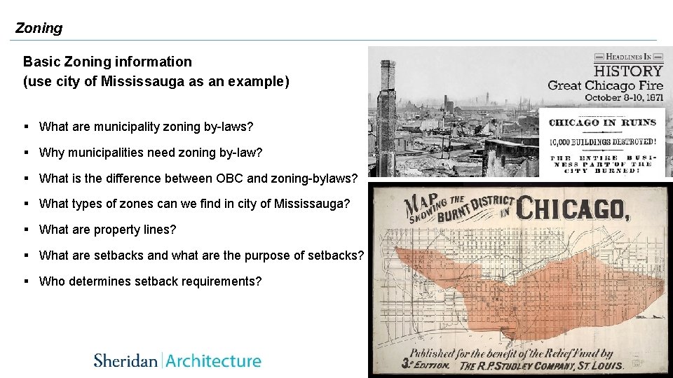Zoning Basic Zoning information (use city of Mississauga as an example) § What are