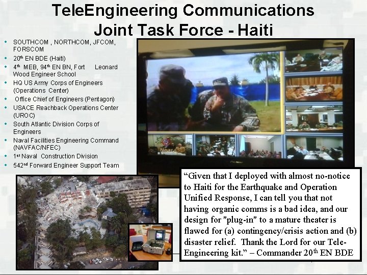 • • • Tele. Engineering Communications Joint Task Force - Haiti SOUTHCOM , • • • Tele. Engineering Communications Joint Task Force - Haiti SOUTHCOM ,