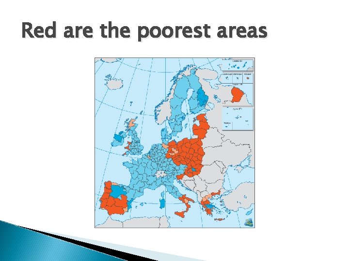 Red are the poorest areas 