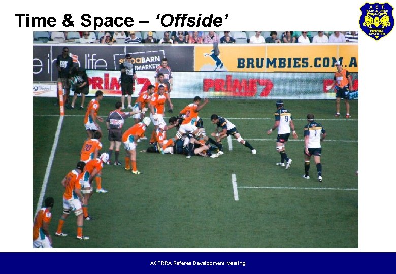 Time & Space – ‘Offside’ ACTRRA Referee Development Meeting 