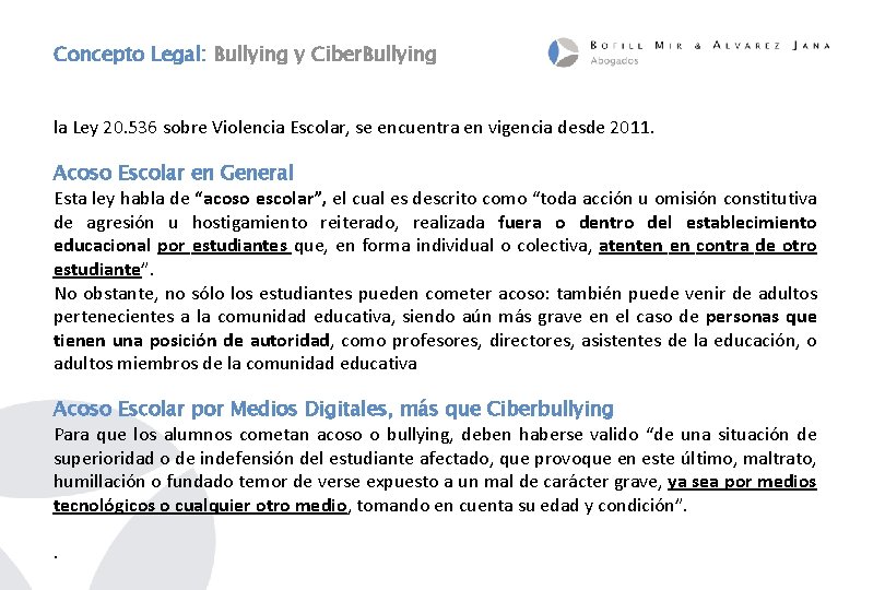 Concepto Legal: Bullying y Ciber. Bullying la Ley 20. 536 sobre Violencia Escolar, se