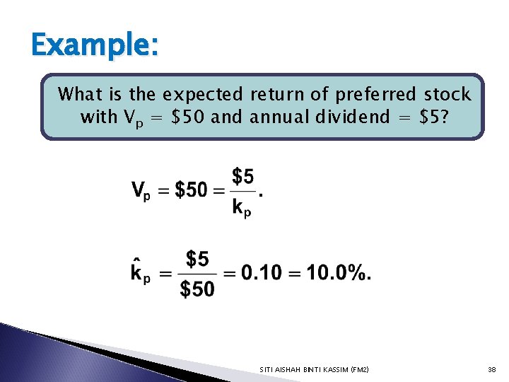 Example: What is the expected return of preferred stock with Vp = $50 and