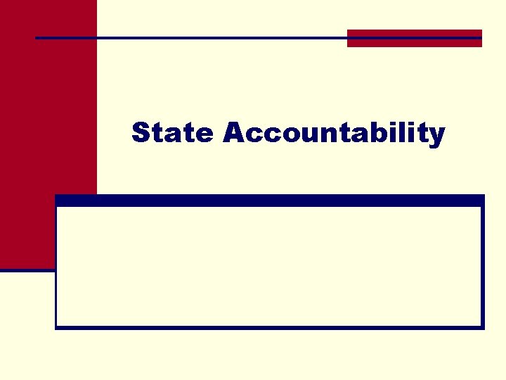State Accountability 