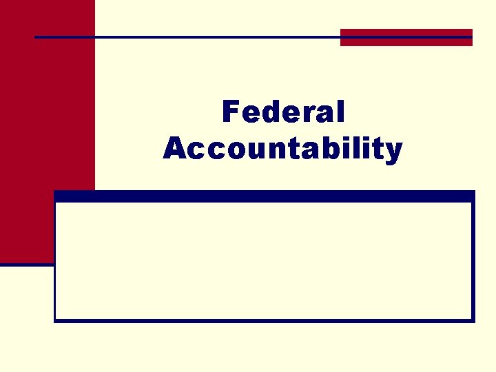 Federal Accountability 