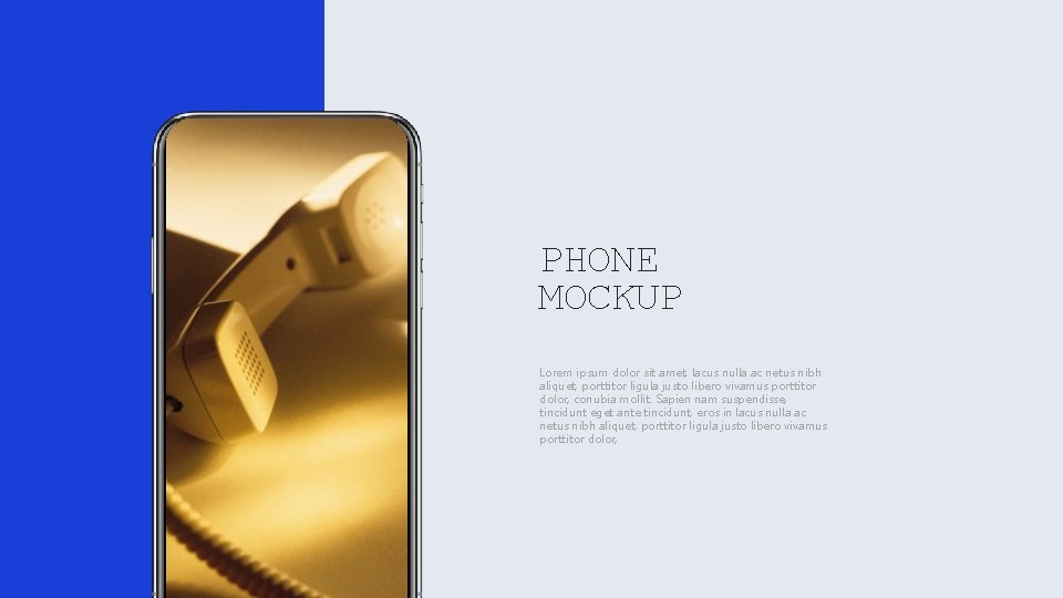 PHONE MOCKUP Lorem ipsum dolor sit amet, lacus nulla ac netus nibh aliquet, porttitor