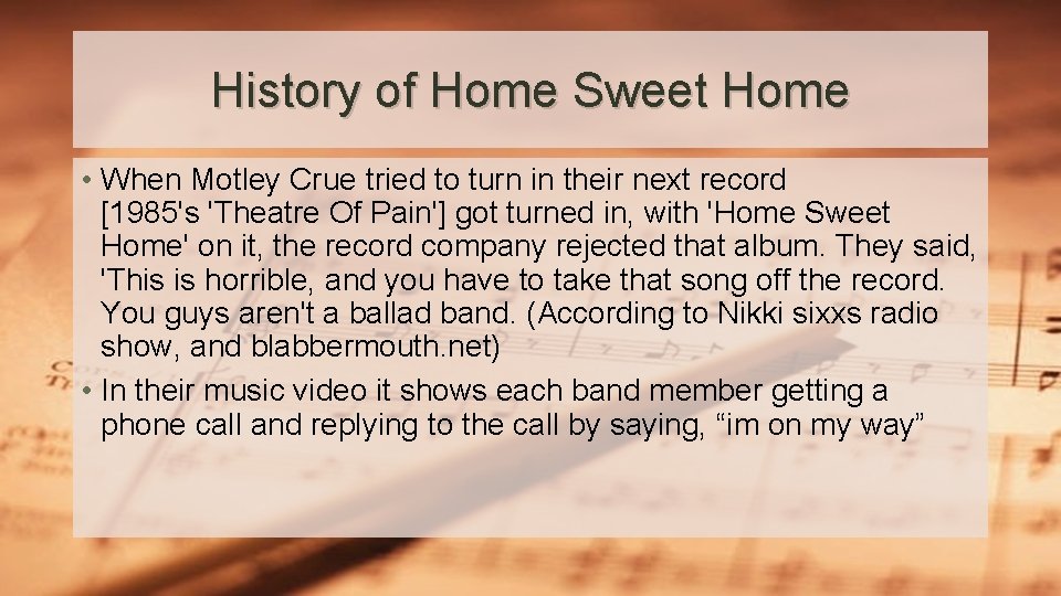 History of Home Sweet Home • When Motley Crue tried to turn in their