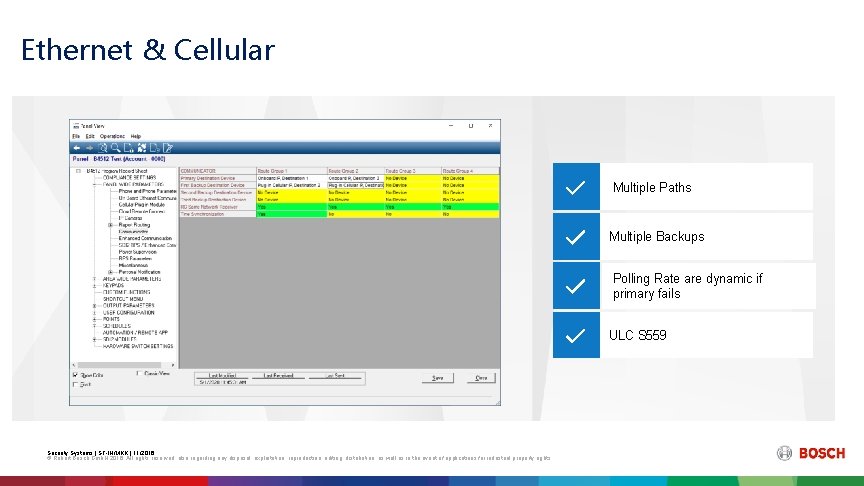 Ethernet & Cellular Multiple Paths Multiple Backups Polling Rate are dynamic if primary fails