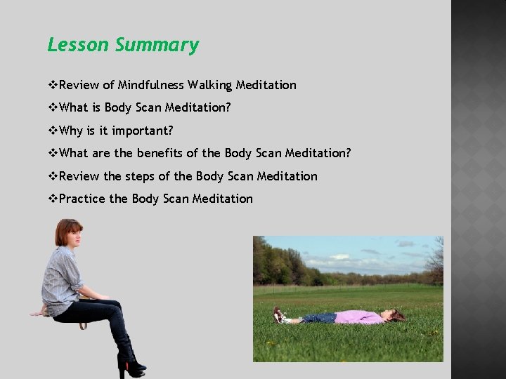 Lesson Summary v. Review of Mindfulness Walking Meditation v. What is Body Scan Meditation?