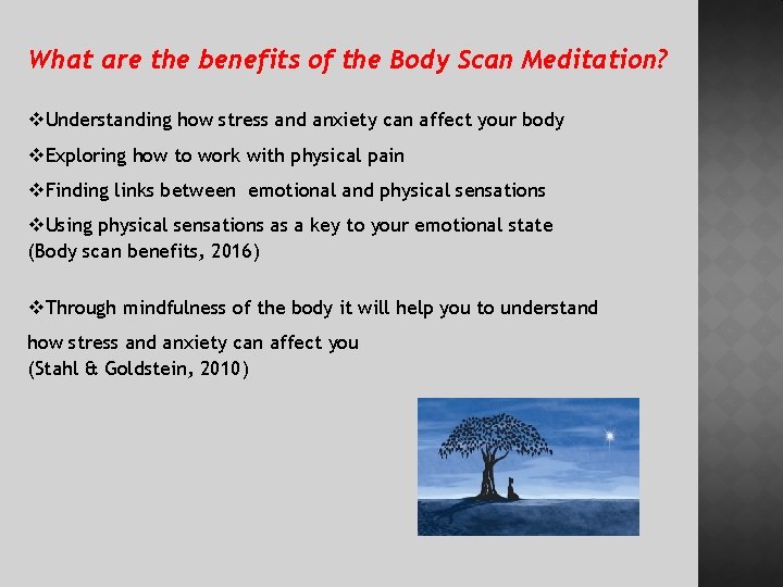 What are the benefits of the Body Scan Meditation? v. Understanding how stress and