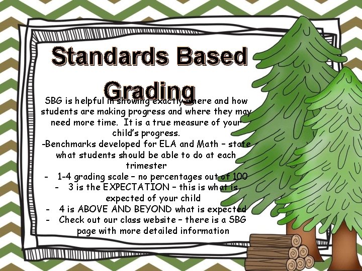 Standards Based Grading SBG is helpful in showing exactly where and how students are