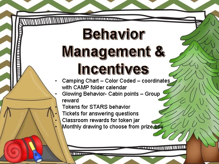 Behavior Management & Incentives • Camping Chart – Color Coded – coordinates with CAMP