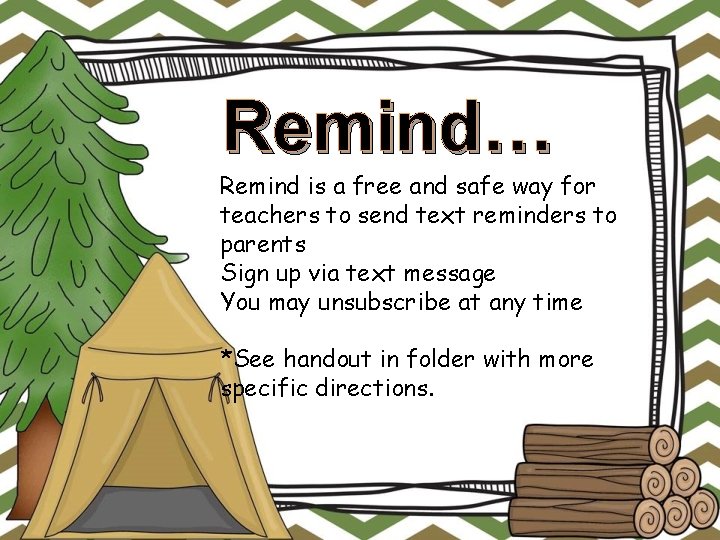 Remind… Remind is a free and safe way for teachers to send text reminders