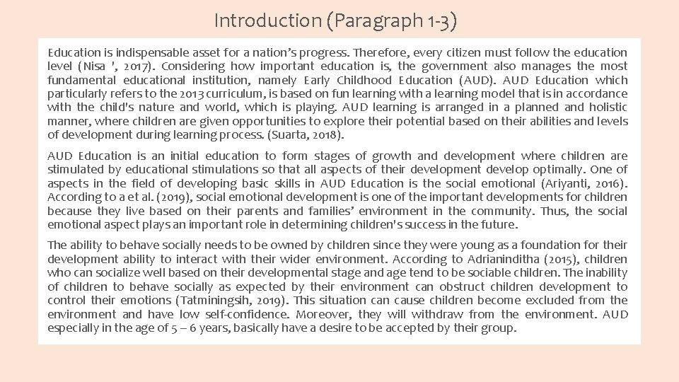 Introduction (Paragraph 1 -3) Education is indispensable asset for a nation’s progress. Therefore, every Introduction (Paragraph 1 -3) Education is indispensable asset for a nation’s progress. Therefore, every