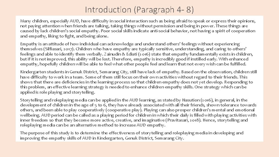 Introduction (Paragraph 4 - 8) Many children, especially AUD, have difficulty in social interaction Introduction (Paragraph 4 - 8) Many children, especially AUD, have difficulty in social interaction