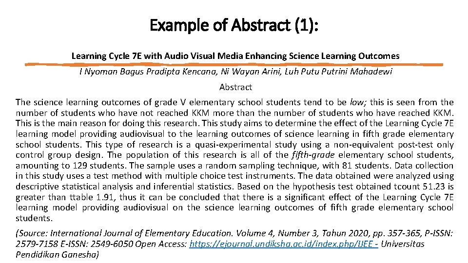 Example of Abstract (1): Learning Cycle 7 E with Audio Visual Media Enhancing Science Example of Abstract (1): Learning Cycle 7 E with Audio Visual Media Enhancing Science