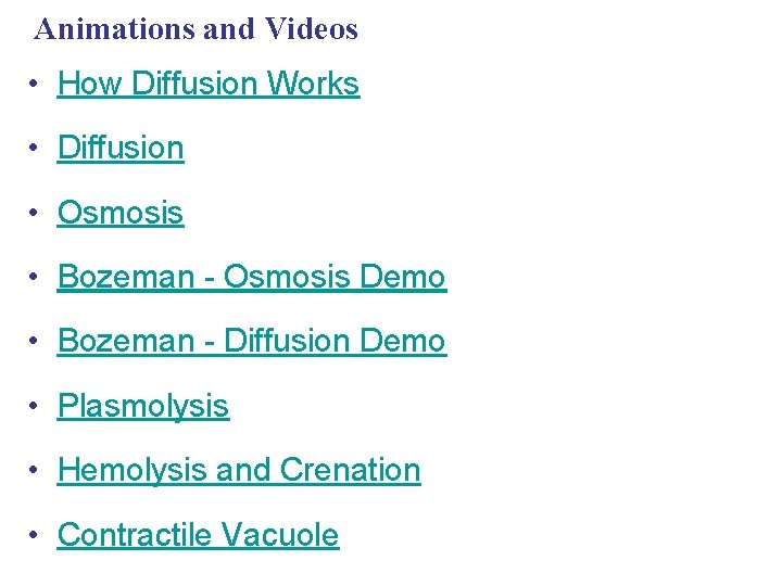 Animations and Videos • How Diffusion Works • Diffusion • Osmosis • Bozeman -