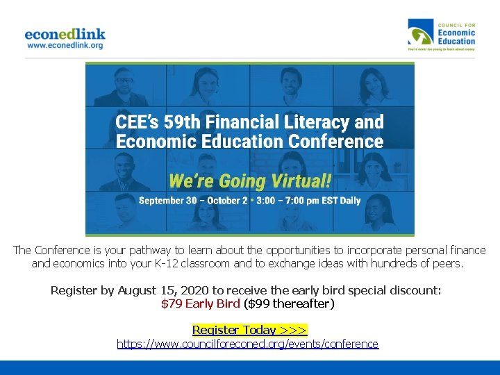 The Conference is your pathway to learn about the opportunities to incorporate personal finance