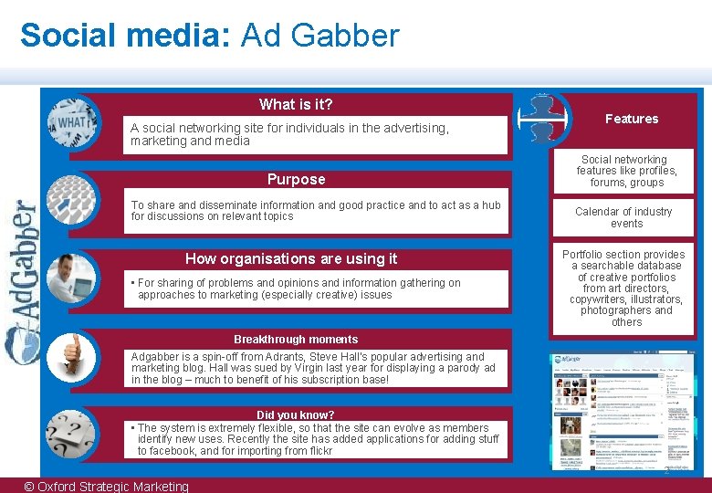 Social media: Ad Gabber What is it? A social networking site for individuals in