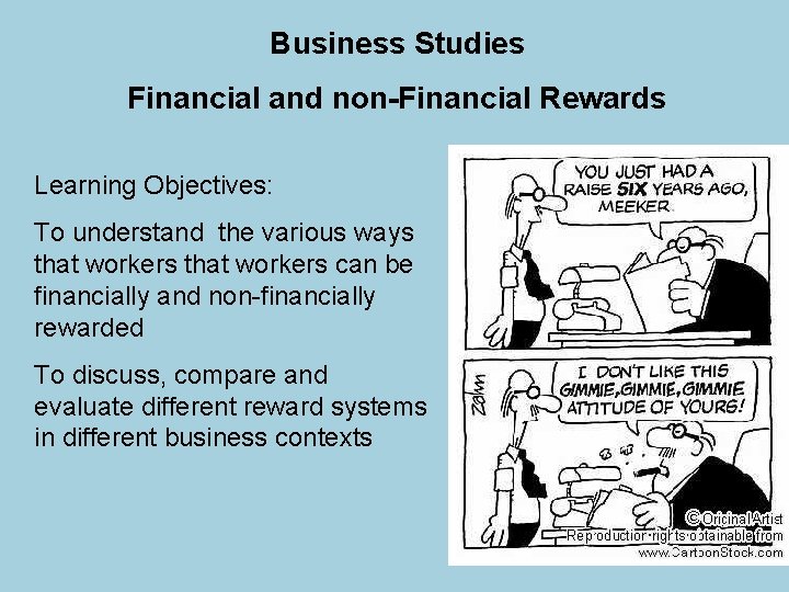 Business Studies Financial and non-Financial Rewards Learning Objectives: To understand the various ways that Business Studies Financial and non-Financial Rewards Learning Objectives: To understand the various ways that