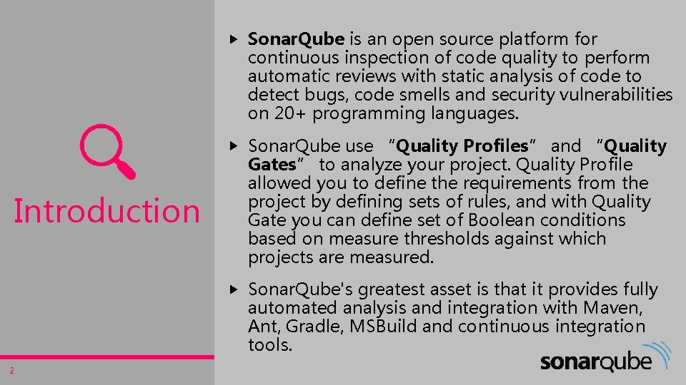 Sonar. Qube is an open source platform for continuous inspection of code quality to