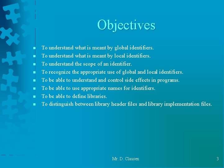 Objectives n n n n To understand what is meant by global identifiers. To Objectives n n n n To understand what is meant by global identifiers. To