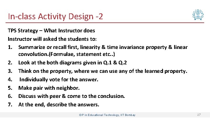 In-class Activity Design -2 TPS Strategy – What Instructor does Instructor will asked the