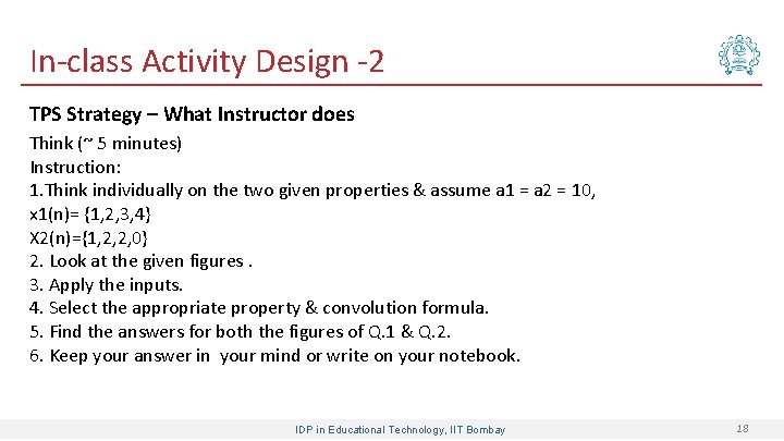 In-class Activity Design -2 TPS Strategy – What Instructor does Think (~ 5 minutes)