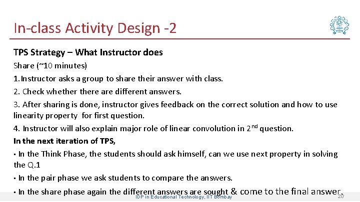 In-class Activity Design -2 TPS Strategy – What Instructor does Share (~10 minutes) 1.