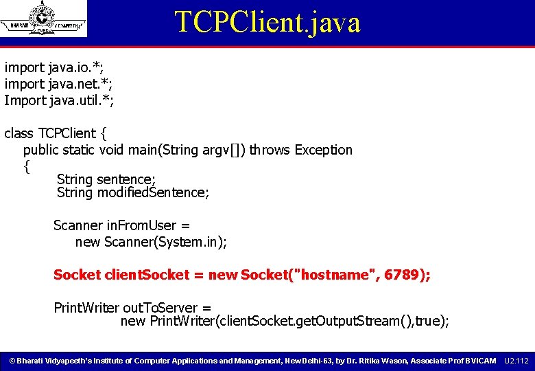 TCPClient. java import java. io. *; import java. net. *; Import java. util. *; TCPClient. java import java. io. *; import java. net. *; Import java. util. *;