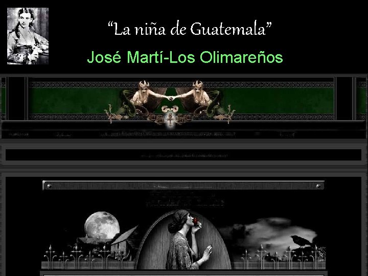 “La niña de Guatemala” José Martí-Los Olimareños 