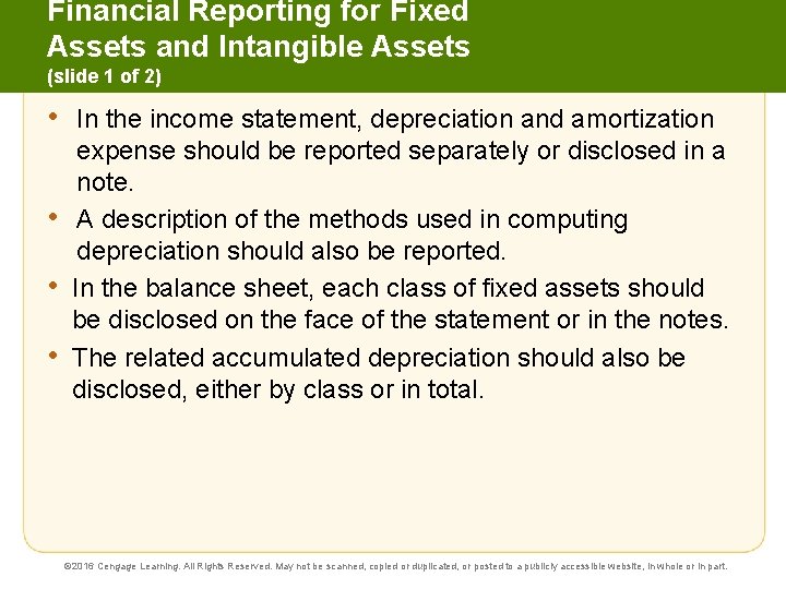 Financial Reporting for Fixed Assets and Intangible Assets (slide 1 of 2) • •