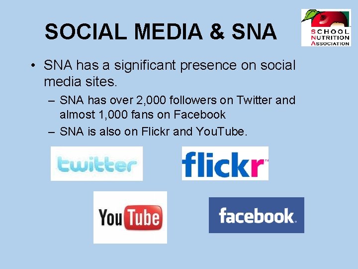 SOCIAL MEDIA & SNA • SNA has a significant presence on social media sites.