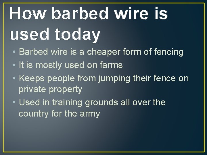 Barbed Wire Meggy Muller Barbed wire facts It