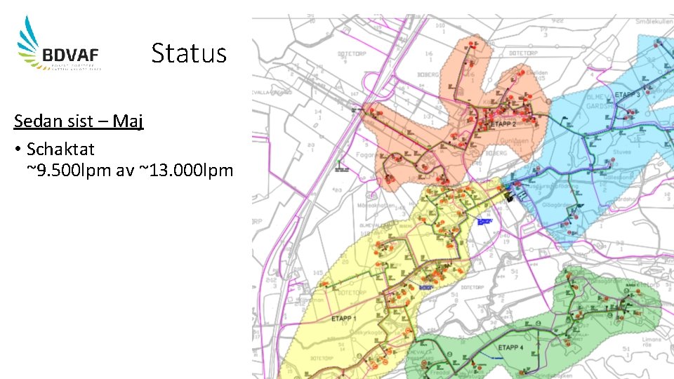 Status Sedan sist – Maj • Schaktat ~9. 500 lpm av ~13. 000 lpm