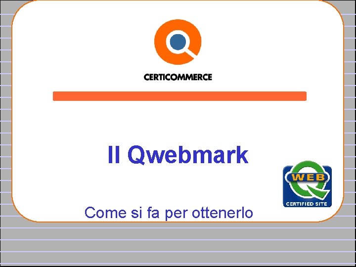 Il Qwebmark Come si fa per ottenerlo 