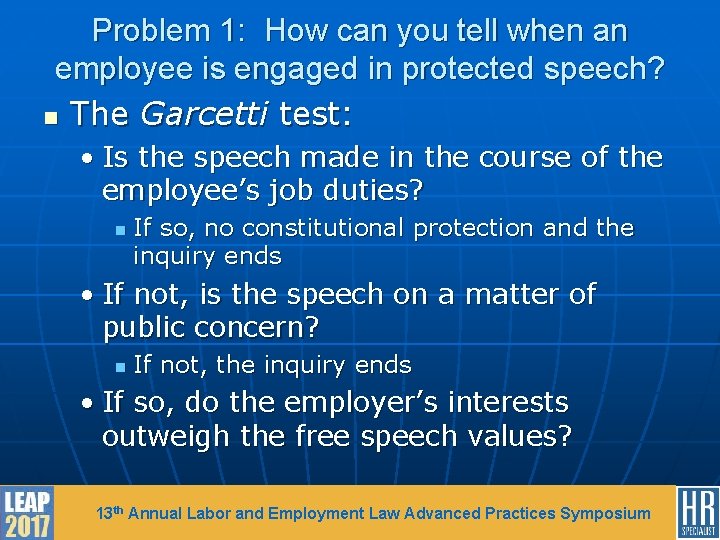 Problem 1: How can you tell when an employee is engaged in protected speech?